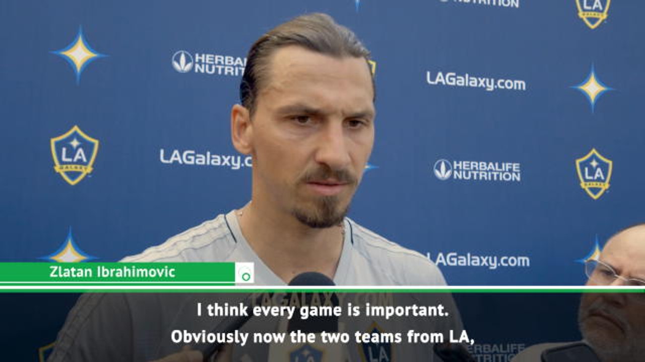 LAFC need to suffer Zlatan - Ibrahimovic ready for derby