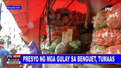 Presyo ng mga gulay sa Benguet, tumaas