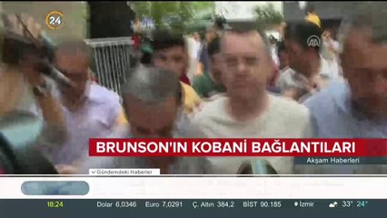 Brunson'ın Kobani bağlantıları ortaya çıktı