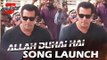 RACE 3 के 'सिकंदर' Salman Khan की हुयी ग्रैंड एंट्री 'अल्लाह दुहाई है' सॉन्ग लॉन्च पर