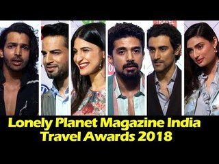 Lonely Planet Magazine India Travel अवार्ड्स 2018 | Saqib Saleem, Upen Patel, Harshvardhan