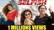 Salman के Selfish गाने ने पार किये 1 MILLION व्यूज | Race 3 | Jacqueline Fernandez, Bobby Deol