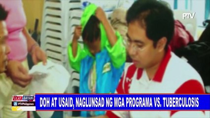 DOH at USAID, naglunsad ng mga programa vs. tuberculosis