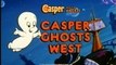 Casper & The Angels  E03 - Casper ghosts west