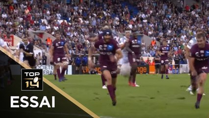 TOP 14 - Essai Romain LONCA 2 (UBB) - Bordeaux-Bègles - Pau - J1 - Saison 2018/2019