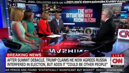 BREAKING NEWS AFTER SUMMIT DEBACLE TRUMP CLAIMS HE NOW AGRESS RUSSIA INTERFERED IN ELECTION . CNN NEWS