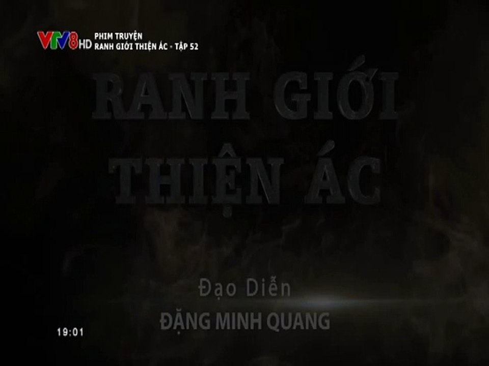 Ranh Giới Thiện Ác Tập 52 - Phim Hình Sự  - Việt Nam (VTV)