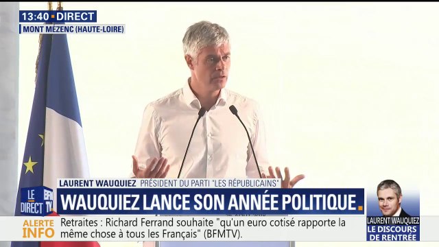 Laurent Wauquiez: “Un an après l’élection d’Emmanuel Macron, la France ne va pas mieux”