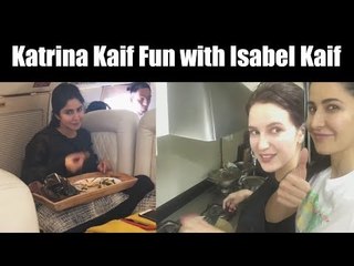 Salman Khan की दोस्त Katrina Kaif के कुछ  मस्तीभरे पल Isabel के संग