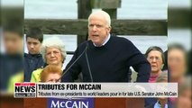 Tributes from ex-presidents to world leaders pour in for late U.S. Senator John McCain