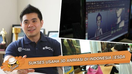 Sukses Usaha 3D Animasi di Indonesia | ESDA