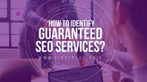 How to Identify Guaranteed SEO Services