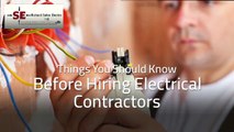 Things You Should Know Before Hiring Electrical Contractors