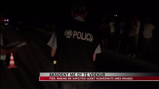 Aksidenti me dy të vdekur në Fier, flet i mbijetuari - News, Lajme - Vizion Plus