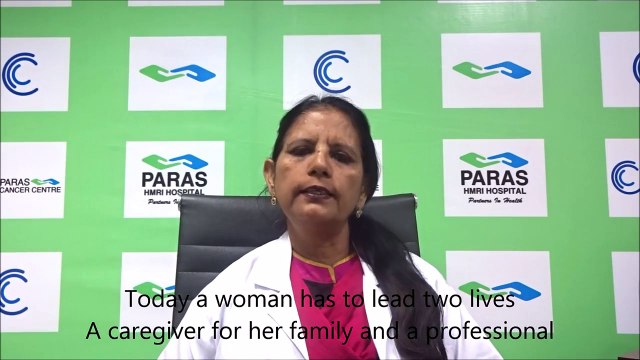 Health Tips for Women - Dr Zarin Rahman, Paras Hospital Patna - International Women's Health Day
