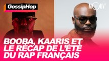 Booba, Kaaris et le récap' de l'été du rap français #GOSSIPHOP