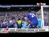 Bawa The Blues Juara, Cesc Fabregas Ulang Tahun ke-28