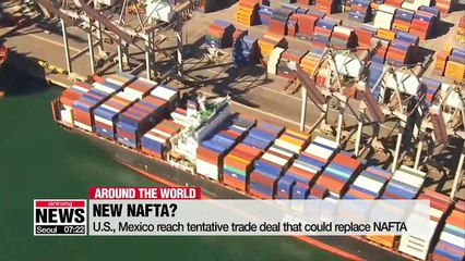 U.S., Mexico reach tentative trade deal that could replace NAFTA