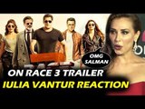 सलमान खान की GF यूलिया वंतूर की 'रेस 3' ट्रेलर पर प्रतिक्रिया