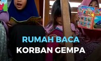 Rumah Baca Korban Gempa