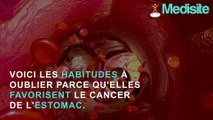 Cancer de l'estomac : 3  facteurs de risque