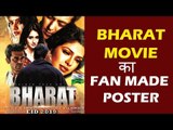 Salman के Bharat फिल्म का FAN MADE पोस्टर हुआ वायरल | Priyanka Chopra, Disha Patani, Sunil Grover