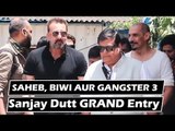 Sanjay Dutt की हुई ग्रैंड एंट्री | Saheb, Biwi Aur Gangster 3 ट्रेलर  लॉन्च पर