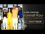 Karenjit Kaur: The Untold Story of Sunny Leone | Uncut ट्रेलर लॉन्च