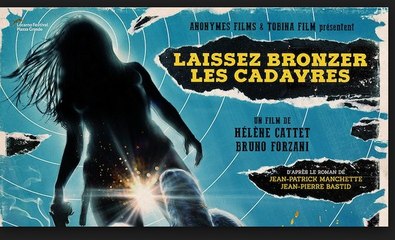 ★★Laissez bronzer les cadavres★★★