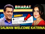 Exclusive - Salman की BHARAT में Katrina Kaif का नाम होगा ASHOKA