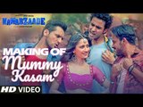 Making Of Mummy Kasam वीडियो | NAWABZAADE | Raghav | Punit | Dharmesh | Sanjeeda