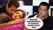 Salman Khan हुए Aishwarya Rai को लेकर भावुक | Loveratri ट्रेलर लॉन्च पर