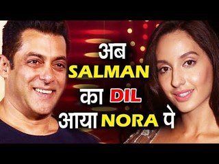 Salman Khan के Bharat में होगा Nora Fatehi का ख़ास रोल