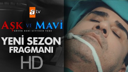 Aşk ve Mavi Eylül'de atv'de...