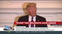 Trump: Papaz Brunson'ın serbest kalması için savaşıyoruz