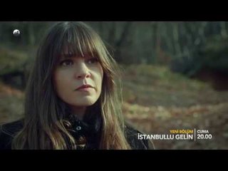 İstanbullu Gelin 29. Bölüm 2. Tanıtım!