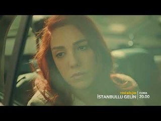 İstanbullu Gelin 43. Bölüm fragmanı!
