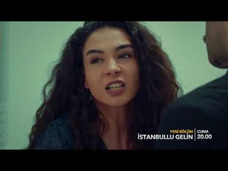İstanbullu Gelin 41. Bölüm Fragmanı!