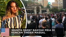 Kencan Tinder Massal, wanita ditemui banyak pria- TomoNews