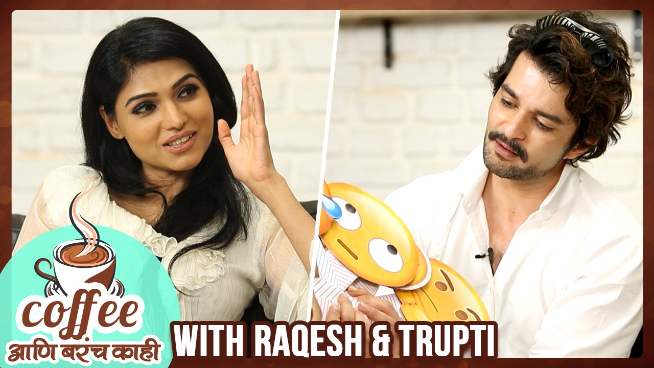 Coffee आणि बरंच काही With Raqesh Bapat And Trupti Toradmal | Episode 04 | Rajshri Marathi