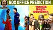 Stree | Yamla Pagla Deewana Phir Se | Box Office Prediction