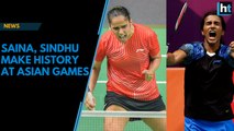 PV Sindhu, Saina Nehwal create history at Asian Games 2018