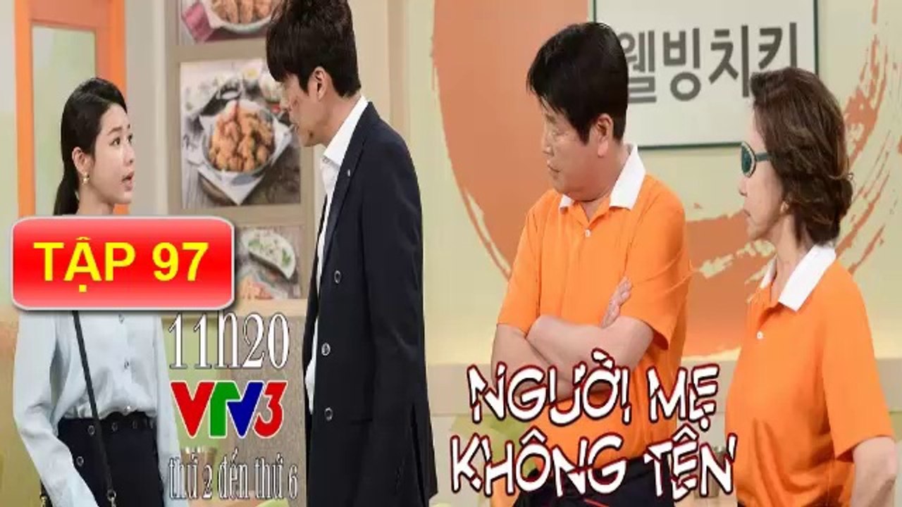 Người Mẹ Không Tên Tập 97- nguoi me khong ten 97