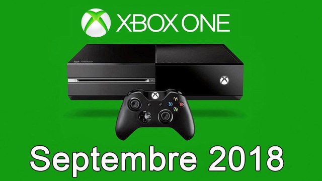 XBOX ONE - Les Jeux Gratuits de Septembre 2018