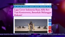 Kontroversi Gubahan Lagu Indonesia Raya Oleh Alffy Rev