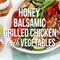 Skinnytaste Honey Balsamic Grilled Chicken and Veggies