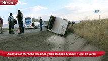 Amasya'nın Merzifon ilçesinde yolcu otobüsü devrildi