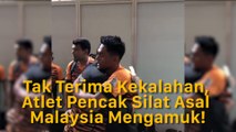 Tak Terima Kekalahan, Atlet Pencak Silat Asal Malaysia Mengamuk!