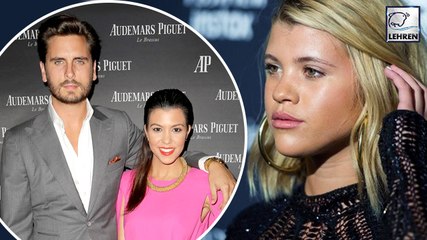 Sofia Richie FEARS Scott Disick Will Never Stop Loving Kourtney Kardashian