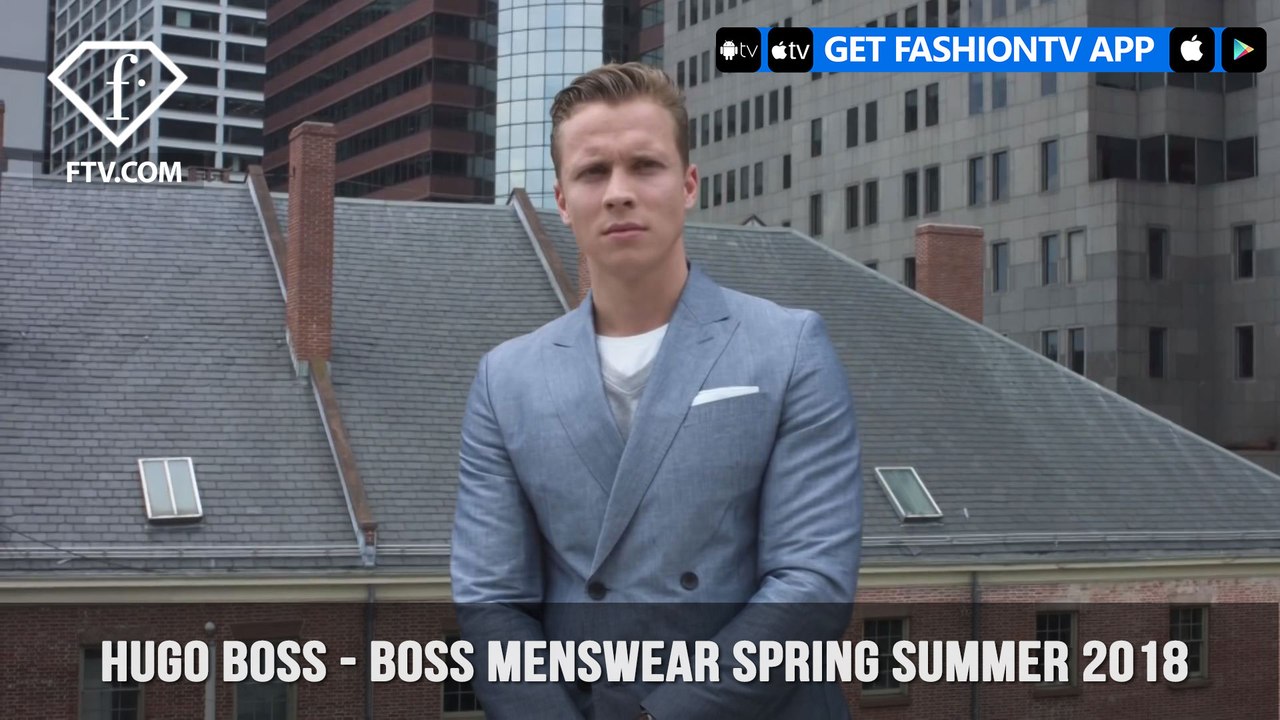 BOSS Menswear Spring Summer 2018 Summer of Ease Day Highlights | FashionTV | FTV